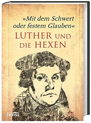 Luther und die Hexen - Rothenburg o.d.Tauber